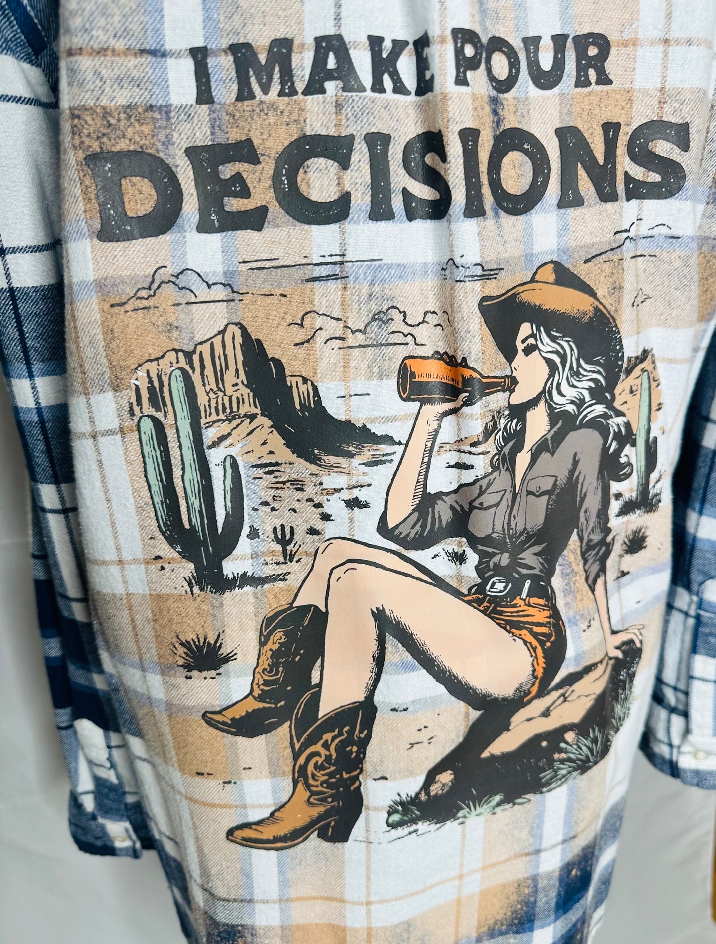 "I make pour decisions" Women's Flannel